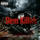 Dem Killah feat Nick Montana Single