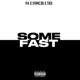 SOME FAST feat TKO SVMC30 Single