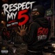 Respect My 5 Single