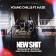 New Shit feat Haze Single