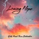 Losing Hope feat Twin Salvador Single
