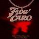 FLOW CARO Single