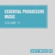 Essential Progressive Music Vol 17