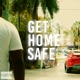 Get Home Safe Single