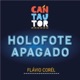 Holofote Apagado Single