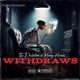 Withdraws feat Henny Hermes Single