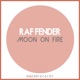 Moon On Fire Single