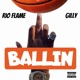 Ballin feat Gilly Single