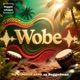 Wobe Reggae Infused feat Ruggedman Single