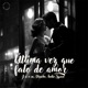 Última vez que falo de amor Single