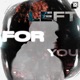 Left For You Single