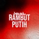 Rambut Putih Single
