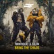 Bring the Chaos Single
