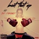 Beat That Up feat DJ Chronic Single