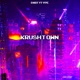 Krush Town Single