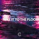 Take It to the Floor Single