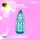 Pets Including Prototype Remix Single