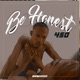 Be Honest Single