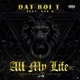 All My Life feat Kap G Single