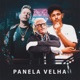 Panela Velha Single