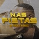 Nas Pistas Single