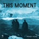 This Moment Single