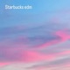 Starbucks edm Single