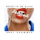 Good To Be Alive Hallelujah Single
