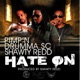 Hate on feat Drumma Sc Shawty Redd Single