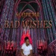 Bad Wishes Single