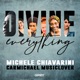 Divine Everything feat Carmichael Musiclover Single