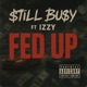 Fed Up feat IZZY Single