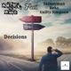 Decisions feat Skinnyman Reks Guilty Simpson Single