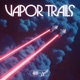 Vapor Trails Single