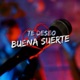 Te deseo buena suerte feat HONKER Single