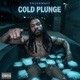 Cold Plunge Single