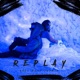 Replay feat Cookie Single
