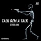 Talk Dem a Talk feat DZL Single