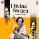Divine Swara Jadoo Bharey Torey Nain EP