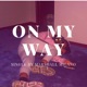 On My Way Single