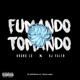 Fumando Tomando feat DJ Valen Single