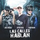 Las Calles Hablan feat Flako Medina Jose Zarazua Single