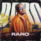 Raro Single