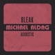 BLEAK Acoustic Single