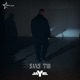 Sans Toi Single