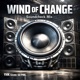Wind Of Change Soundcheck Mix feat DJ PHIL Single