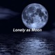 Lonely as Moon Single