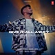 Give It All Away Jaane Jaana Single