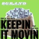 Keepin it Movin feat Chris Trax Single
