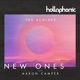 New Ones The Remixes feat Aaron Camper